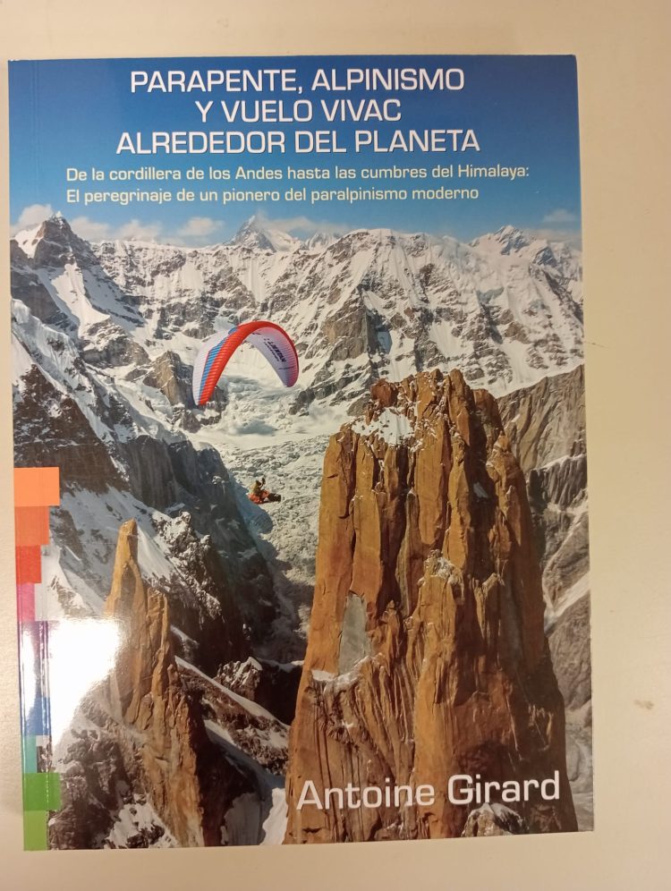 PARAPENTE, ALPINISMO Y VUELO VIVAC ALREDEDOR DEL PLANETA